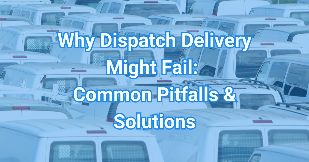 dispatch delivery solutions 1